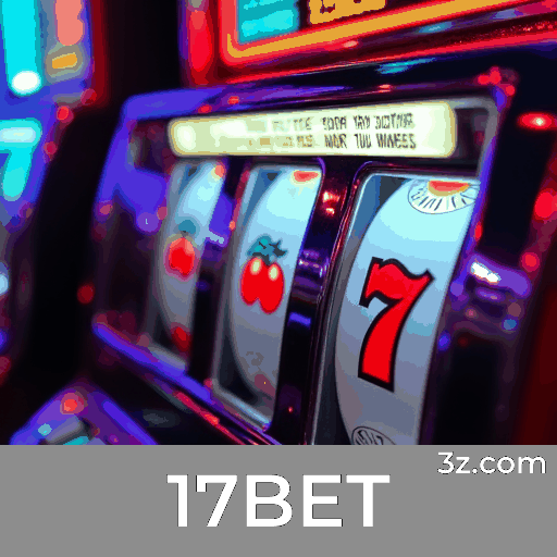 17BET: Seu Portal Seguro e Confiável de Apostas